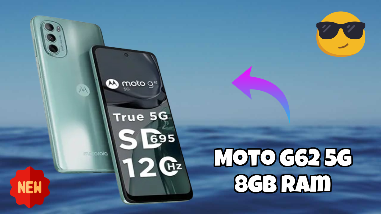 Moto G62 5G 8GB RAM Usage: Is 8 GB RAM Enough for Heavy Apps?